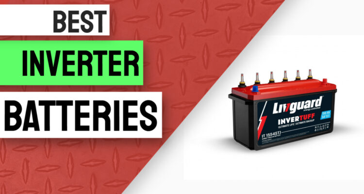 Best Inverter batteries