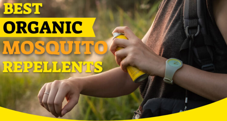 Best Organic Mosquito Repellent