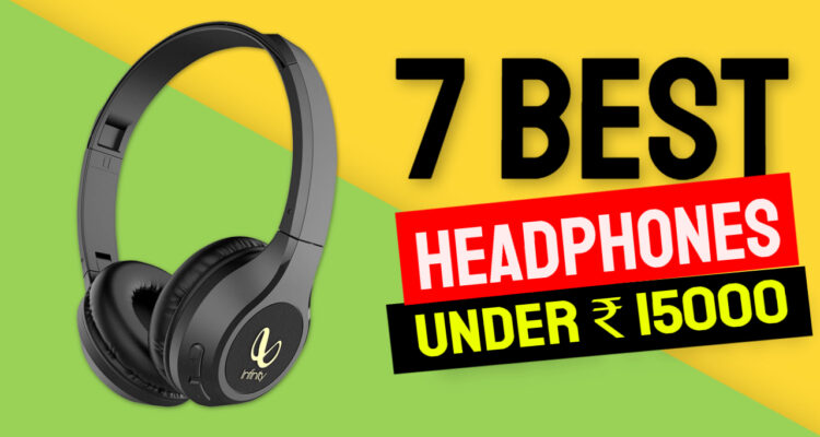 best headphones under 15000