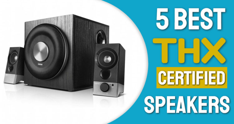 best thx certified speakers