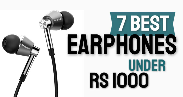 best earphones under 1000