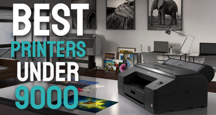 best printers under 9000