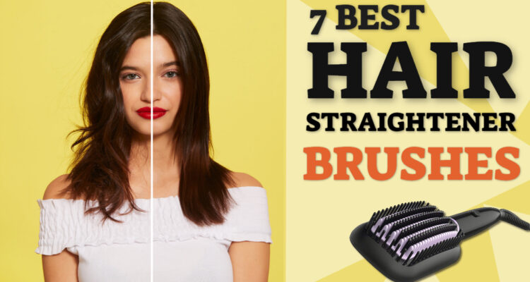 Best hair straightener brushes