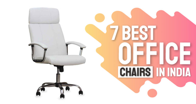 Best office chairs in India