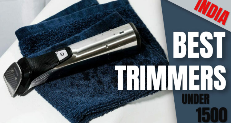 Best trimmers under 1500