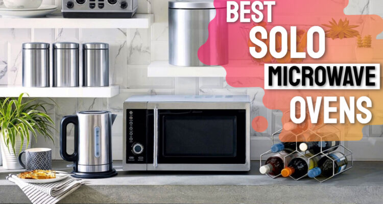 best solo microwave ovens